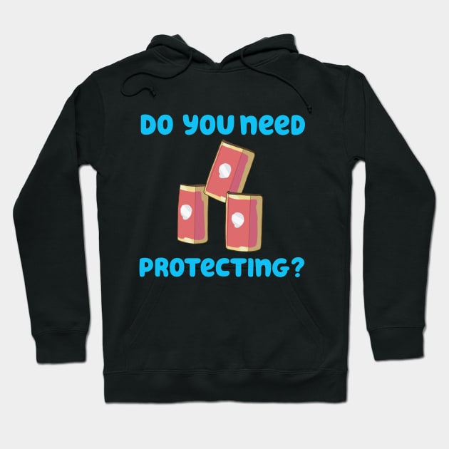 Do You Need Protecting Bluey Hoodie TeePublic
